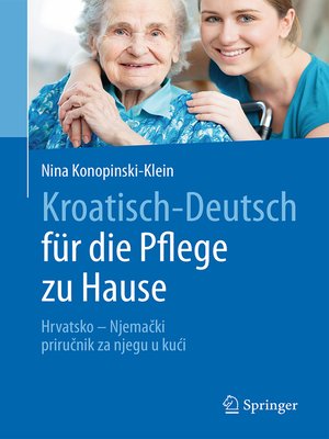 cover image of Kroatisch--Deutsch für die Pflege zu Hause